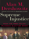 Supreme Injustice